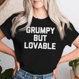 Grumpy But Lovable Divertente Detto Sarcastico Novità Brontolona Maglietta da donna Regalos para ella