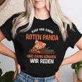 Kauf Mir Einen Roten Panda Dann Wir Kann Reden Red Panda T-shirt Frauen Geschenke für Sie