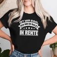 Mir Egal Ich Bin Bald In Rente Ruhestand Pensioner Women's T-shirt Frauen Geschenke für Sie