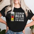 Oktoberfest With German Beer Das Ist Warum Ich Hier Bier German Beer German Beer T-shirt Frauen Geschenke für Sie