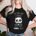 Panda Ich Mag Halt Pandas Okay Panda Bear T-shirt Frauen Geschenke für Sie