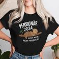 Pensionär 2024 Nicht Mehr Problem Sloth S T-shirt Frauen Geschenke für Sie