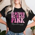 Physical Therapy We Wear Pink Groovy Breast Cancer Awareness Women T-shirt Gifts for Her