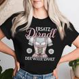 Replacement Dirndl Der Wille Zählt Bayern Costume Top Women's T-shirt Frauen Geschenke für Sie