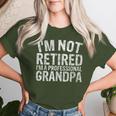 I'm Not Retired I'm A Professional Grandpa Christmas Maglietta da donna Regalos para ella