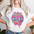 Mother Daughter Trip 2024 Mom Daughter Vacation Travel 2024 Women T-shirt Gifts for Her