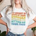 My Weight Is None Of Your Preoccupation On Back Maglietta da donna Regalos para ella