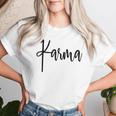 Women's Karma Schicksal Karma Rules Das Schon Karmaergisst Nie T-shirt Frauen Geschenke für Sie