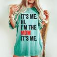 It's Me Hi I'm The Mom It's Me Retro Kid Women's Oversized Comfort T-shirt Chalky Mint
