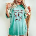 It's Okay It's Not My Blood Scary Halloween Bloody Women Women's Oversized Comfort T-shirt Chalky Mint