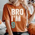 Bambino Fratello Ho 9 9 Anni Ragazze E Ragazzi 9 ° Compleanno T-shirt comoda oversize da donna Yam