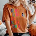 Being Bilingual Is A Super Power Teacher Women's Oversized Comfort T-shirt Yam