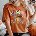 Hello Pre-School Boy Girl Teacher Back To School Pre School Women's Oversized Comfort T-shirt Yam