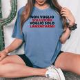Nonoglio Soluzionioglio Solo Lamentarmi Della Ragazza Divertiti T-shirt comoda oversize da donna Blue Jean