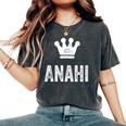 Anahi The Queen Crown & Name Called Anahi Women's Oversized Comfort T-Shirt Pepper