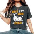 Best Cat Mom Ever Gatos Divertidos Regalos Mama De Gato Camiseta extragrande cómoda para mujer Pepper