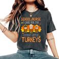 Care For Cutest Turkeys School Nurse Thanksgiving Scrub Tops Women's Oversized Comfort T-Shirt Pepper