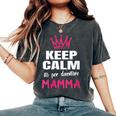 Donna Keep Calm Annuncio Gravidanza Madre Presto Diventa Mamma Con Collo A T-shirt comoda oversize da donna Pepper