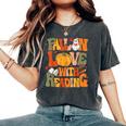 Fall In Love With Reading Book Autumn Pumpkins And Teachers Women's Oversized Comfort T-Shirt Pepper