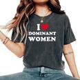 I Heart I Love Dominant Forte Indipendente Sottomesso T-shirt comoda oversize da donna Pepper