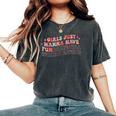 Le Ragazzeogliono Solo Avere Una Scelta Professionale Per I Diritti Umani Fondamentali T-shirt comoda oversize da donna Pepper