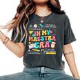 In My Maestra Era Spanish Teacher First Day Back To School Women's Oversized Comfort T-Shirt Pepper