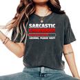 Sarcastic Comment Loading Please Wait T-shirt comoda oversize da donna Pepper