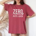 Golfing Zero Putts Given Golf Golfer Dad Women Women's Oversized Comfort T-Shirt Blue Jean