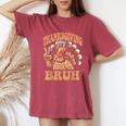 Thanksgiving Bruh Turkey Fall Boys Women's Oversized Comfort T-Shirt Blue Jean