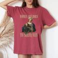 Le Donne Sono Nate Per Servire Gli Uomini Divertente Boss Girl Motivazionale T-shirt comoda oversize da donna Crimson