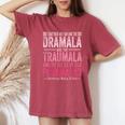 Together We Can End The Dramala And The Traumala Women Women's Oversized Comfort T-Shirt Crimson