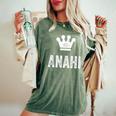 Anahi The Queen Crown & Name Called Anahi Women's Oversized Comfort T-Shirt Moss