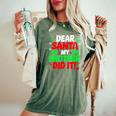 Dear Santa My Brother Did It Christmas Girls Sibling Women's Oversized Comfort T-Shirt Moss
