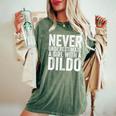 Mai Sottovalutare Una Ragazza Con Un Dildo T-shirt comoda oversize da donna Moss