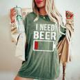 I Need Beer Bière Drôle Drink Drinking intage T-shirt oversize confortable pour femme Moss