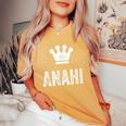 Anahi The Queen Crown & Name Called Anahi Women's Oversized Comfort T-Shirt Mustard