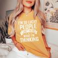 Donna Sono Così Fortunato Che Le Persone Non Possono Sentire Quello Che Penso Sarcastico Con Collo A T-shirt comoda oversize da donna Mustard