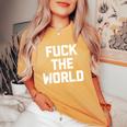 Fuck The World Divertente Frase Sarcastica Simpatica Novità T-shirt comoda oversize da donna Mustard