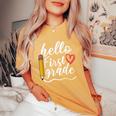 Hello First Grade Teacher 1St Grade Back To School Women's Oversized Comfort T-Shirt Mustard