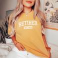 Retired Est 2024 Retirement Grandpa Grandma Women's Oversized Comfort T-Shirt Mustard