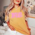 Rompere Il Mio Buco Non Il Mio Cuore Y2k Satira Hot Girl Uccidere Orgoglio T-shirt comoda oversize da donna Mustard