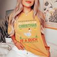 All I Want For Christmas Is A Duck Ugly Sweater Women's Oversized Comfort T-Shirt Mustard