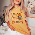 Fall In Love With Reading Autumn Thanksgiving Teacher Women's Oversized Comfort T-Shirt Yam