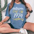 Bellissima Dal 1974 Donne 49 Compleanno Anni Donna Regalo T-shirt comoda oversize da donna Blue Jean