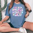 Birthday For Girls Tie Dye In My Double Digits Era Women's Oversized Comfort T-Shirt Blue Jean