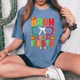 Bruh Let's Fiesta Cinco De Mayo Mexican Party Kid Women's Oversized Comfort T-Shirt Blue Jean