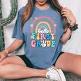 Groovy Rainbow Hello First Grade First Day Teacher Kid Women's Oversized Comfort T-Shirt Blue Jean