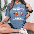 The Nutcracker Crew Nutcracker Ugly Christmas Sweater Ballet Women's Oversized Comfort T-Shirt Blue Jean