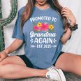 Soon To Be Grandma Promoted To Grandma Again Est 2025 Women's Oversized Comfort T-Shirt Blue Jean