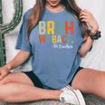 Bruh We Back Pe Teacher First Day Back To School Women's Oversized Comfort T-Shirt Mustard